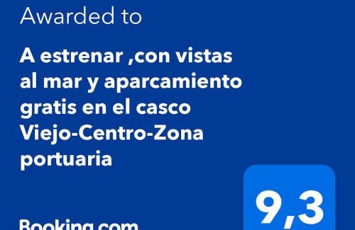 Cobres Apartment | A estrenar ,con vistas al mar y aparcamiento gratis en el casco Viejo-Centro-Zona portuaria