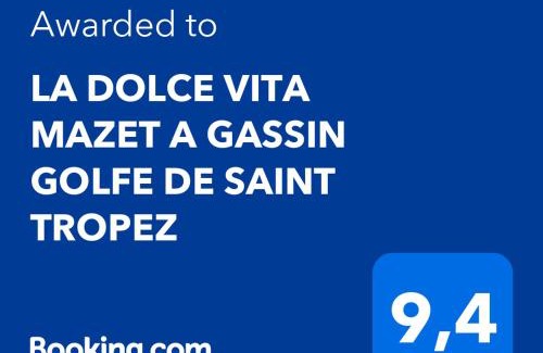 Gassin House | LA DOLCE VITA MAZET A GASSIN GOLFE DE SAINT TROPEZ