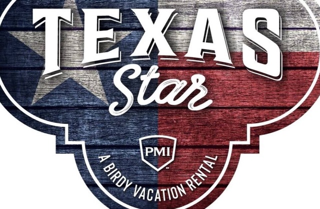 Texas Star - A Birdy Vacation Rental